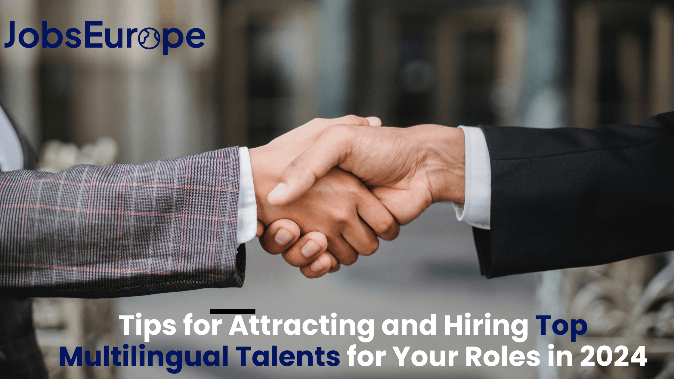 Language Talent Language Talent Hunt: Tips for Attracting and Hiring Top Multilingual ...